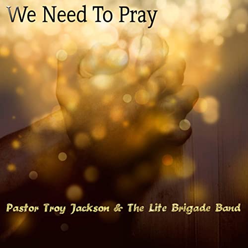 We Need To Pray